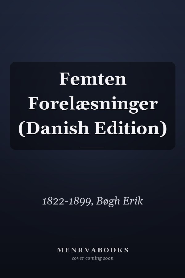 Femten Forelæsninger (Danish Edition)