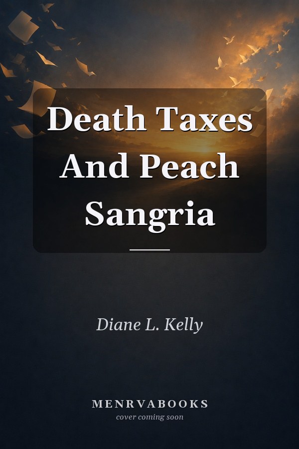 Death Taxes And Peach Sangria