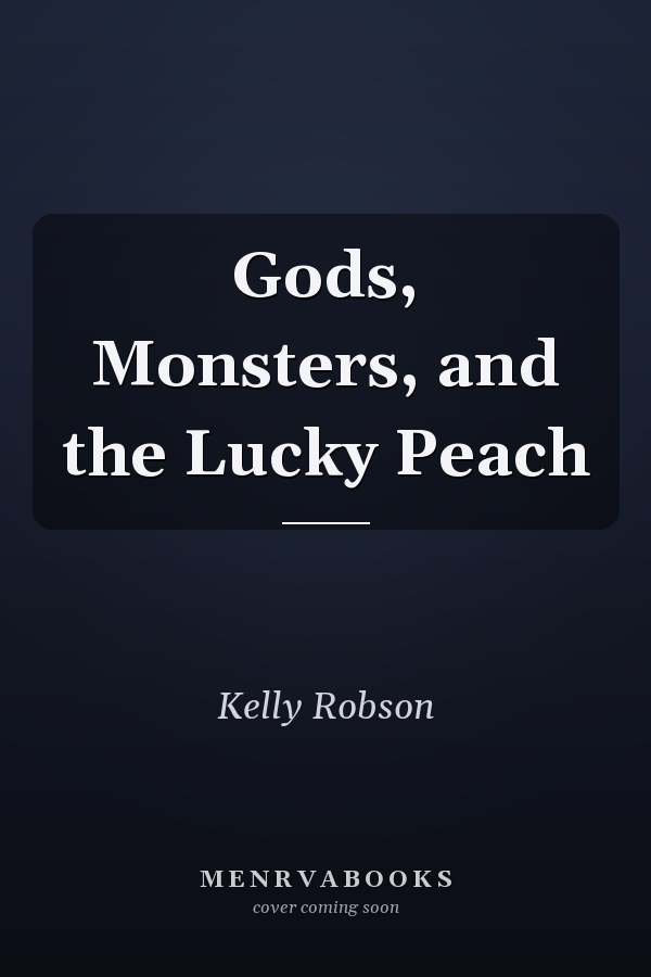 Gods, Monsters, and the Lucky Peach