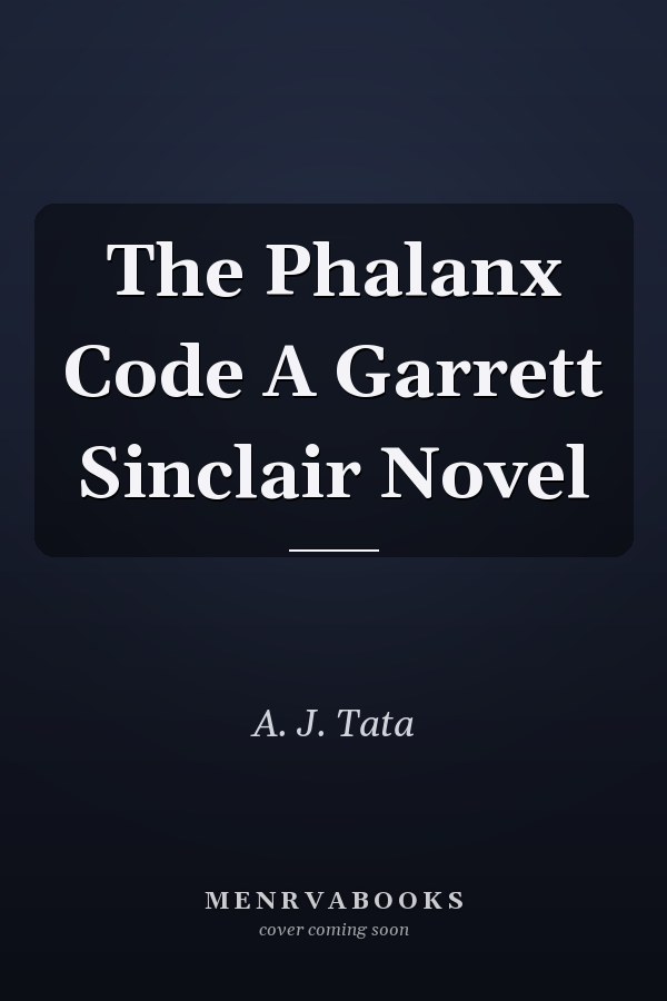 The Phalanx Code A Garrett Sinclair Novel