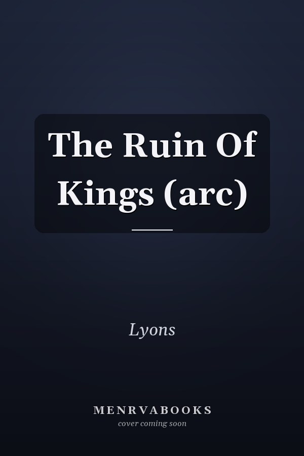 The Ruin Of Kings (arc)