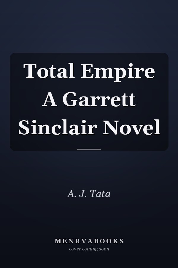 Total Empire A Garrett Sinclair Novel
