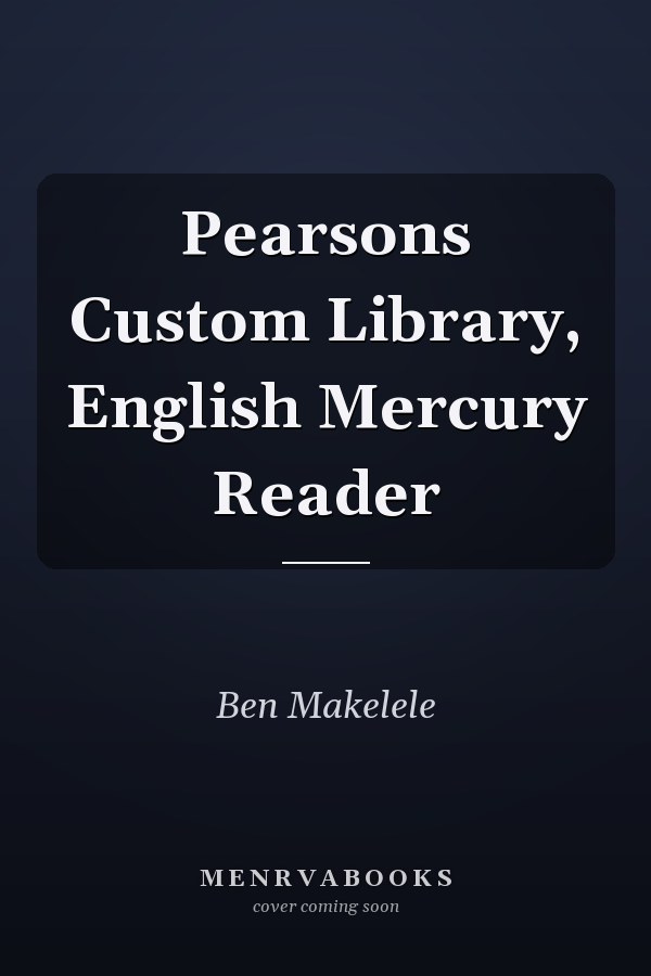 Pearsons Custom Library, English Mercury Reader