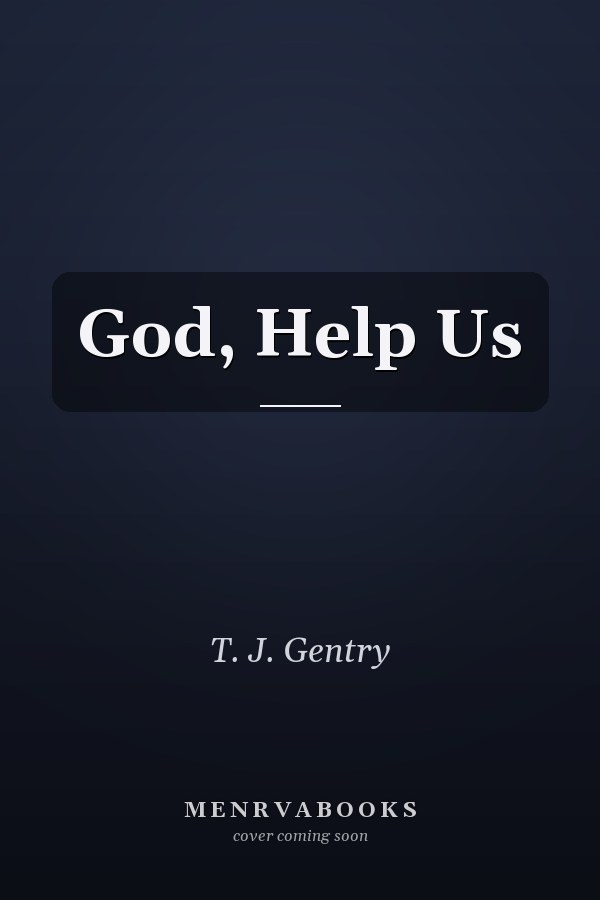 God, Help Us
