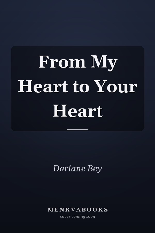 From My Heart to Your Heart