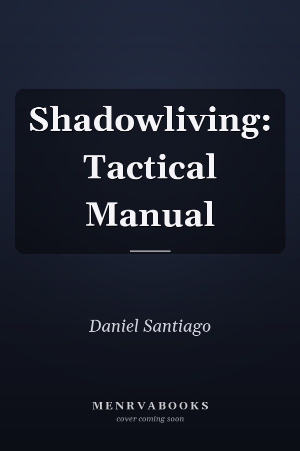 Shadowliving: Tactical Manual