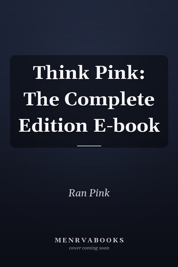 Think Pink: The Complete Edition E-book