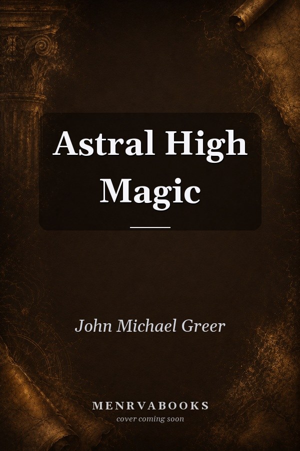 Astral High Magic