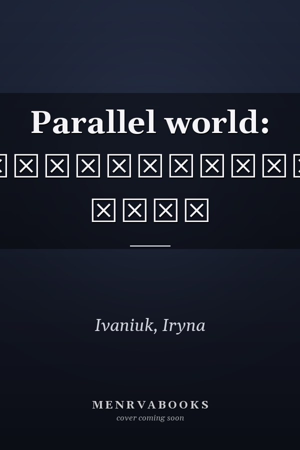 Parallel world: Паралельний світ