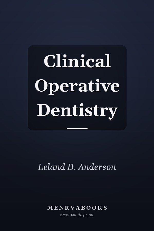 Clinical Operative Dentistry