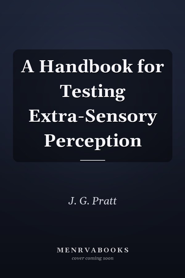 A Handbook for Testing Extra-Sensory Perception