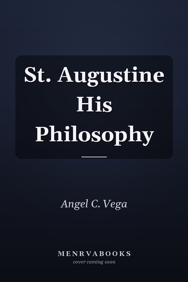 St. Augustine His Philosophy