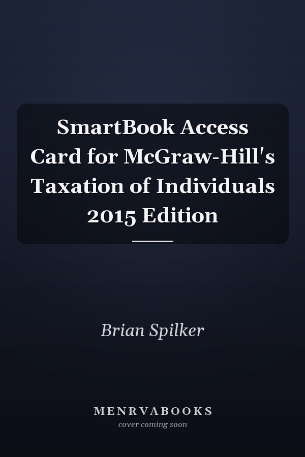 SmartBook Access Card for McGraw-Hill's Taxation of Individuals 2015 Edition