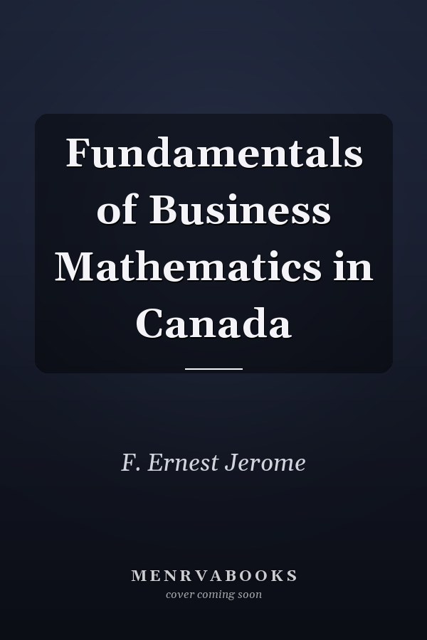 Fundamentals of Business Mathematics in Canada