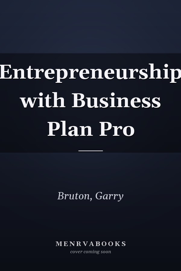 Entrepreneurship with Business Plan Pro