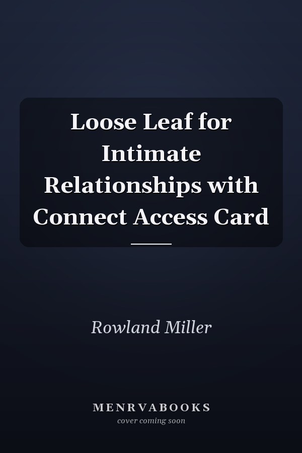 Loose Leaf for Intimate Relationships with Connect Access Card