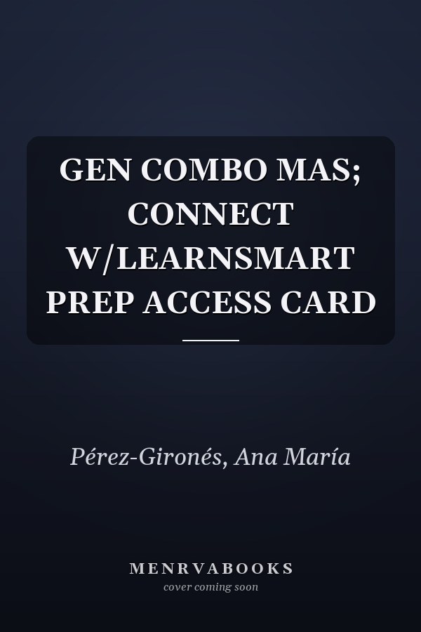 GEN COMBO MAS; CONNECT W/LEARNSMART PREP ACCESS CARD