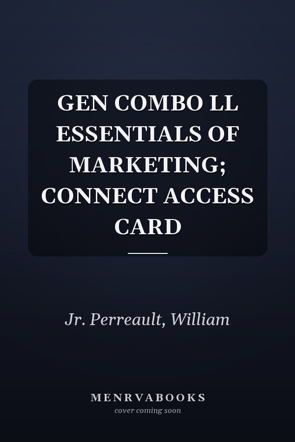GEN COMBO LL ESSENTIALS OF MARKETING; CONNECT ACCESS CARD