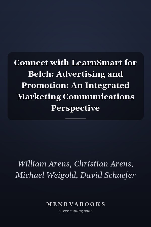 Connect with LearnSmart for Belch: Advertising and Promotion: An Integrated Marketing Communications Perspective