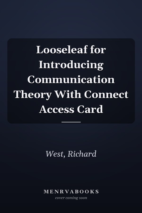 Looseleaf for Introducing Communication Theory With Connect Access Card