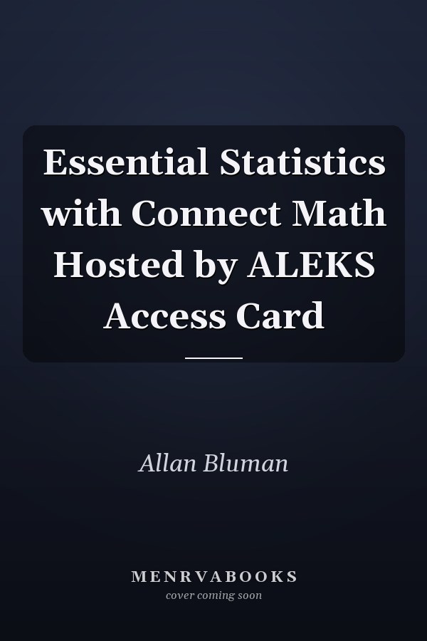 Essential Statistics with Connect Math Hosted by ALEKS Access Card