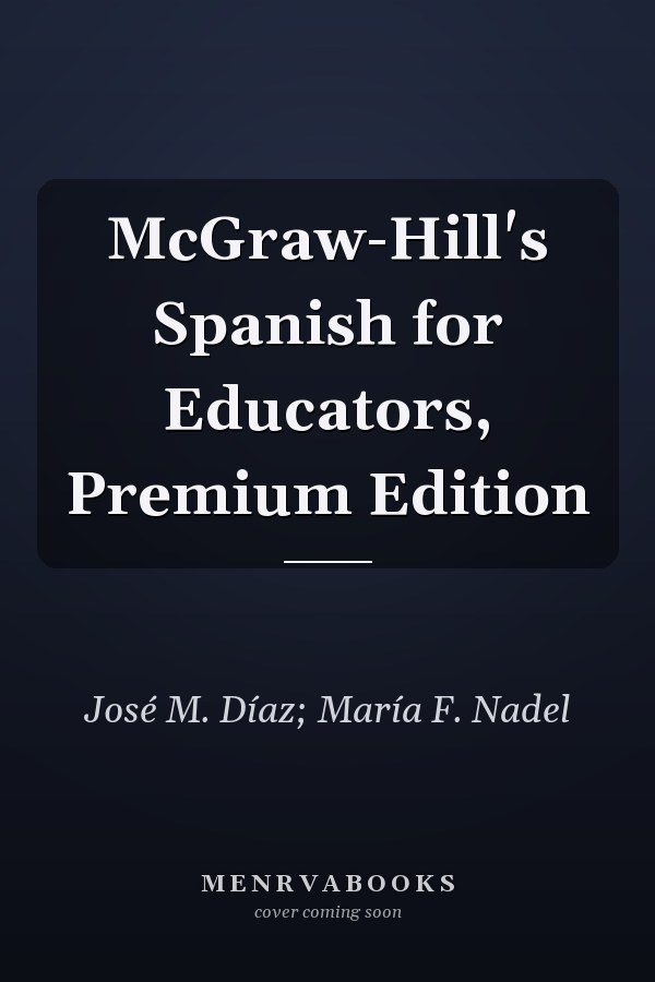 McGraw-Hill's Spanish for Educators, Premium Edition