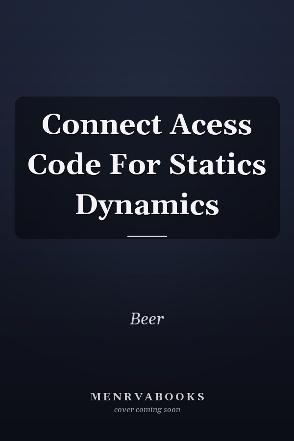 Connect Acess Code For Statics Dynamics