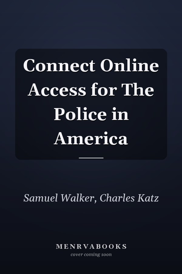 Connect Online Access for The Police in America
