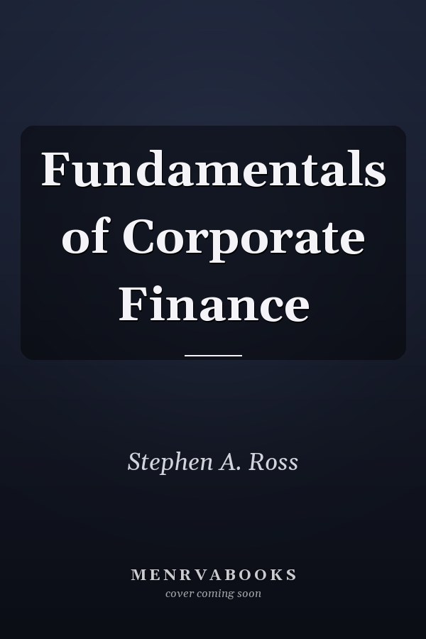Fundamentals of Corporate Finance