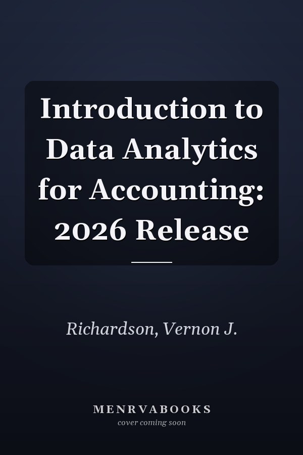 Introduction to Data Analytics for Accounting: 2026 Release