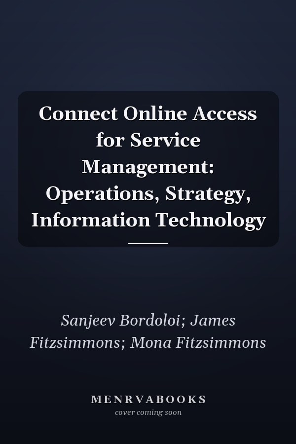 Connect Online Access for Service Management: Operations, Strategy, Information Technology