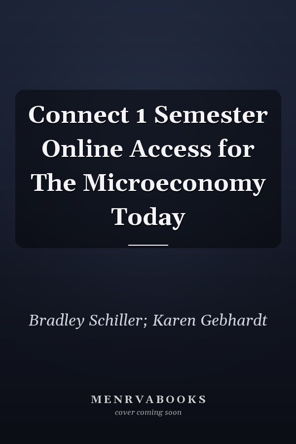 Connect 1 Semester Online Access for The Microeconomy Today