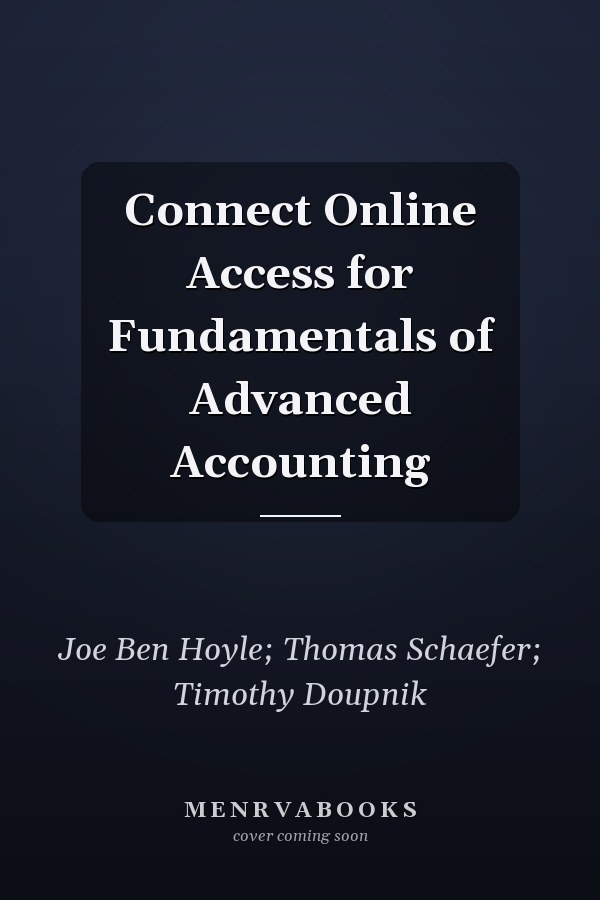Connect Online Access for Fundamentals of Advanced Accounting