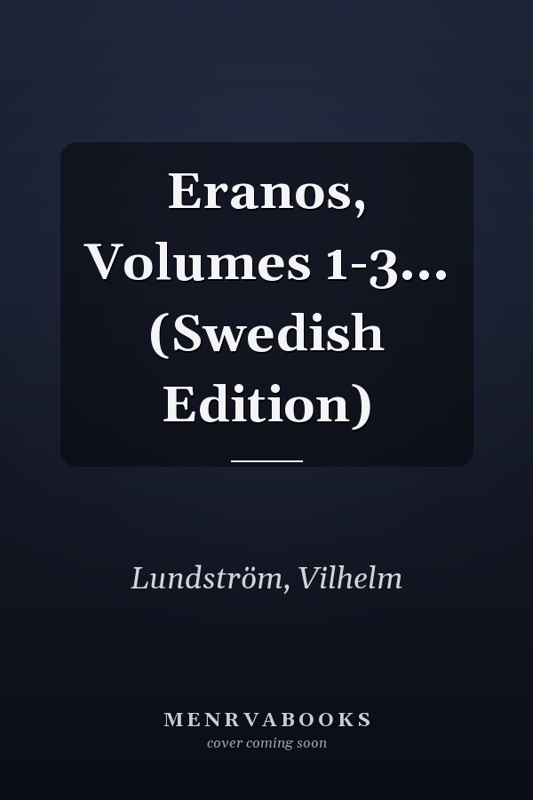 Eranos, Volumes 1-3... (Swedish Edition)