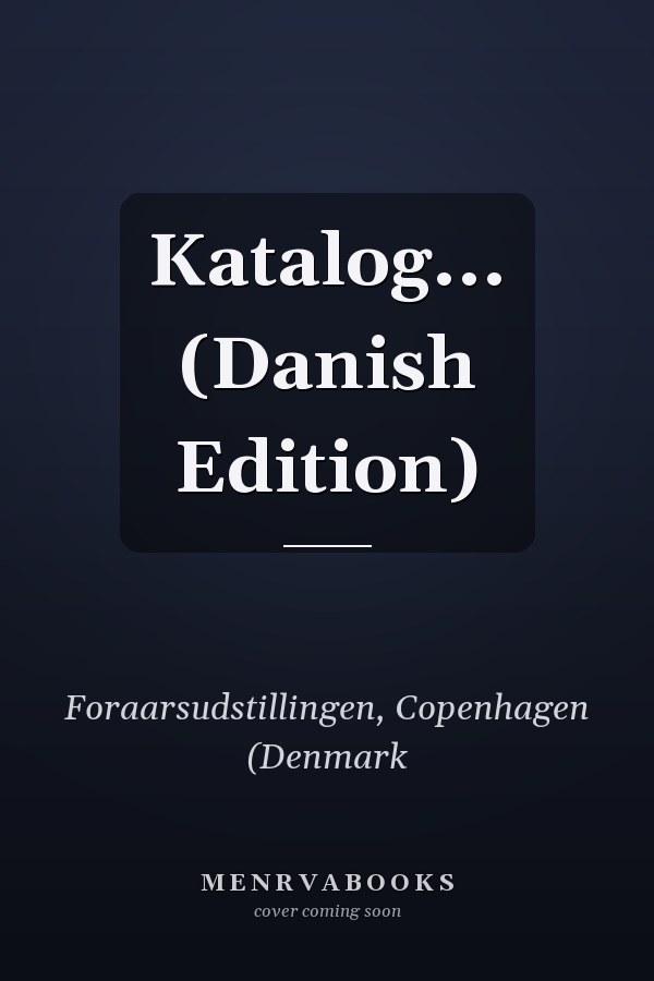 Katalog... (Danish Edition)