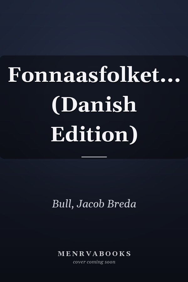 Fonnaasfolket... (Danish Edition)