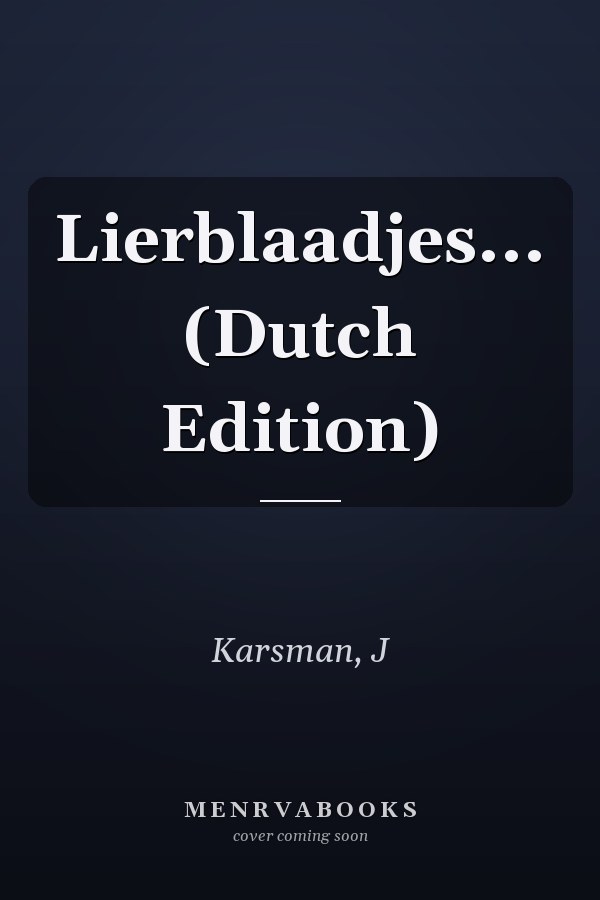 Lierblaadjes... (Dutch Edition)