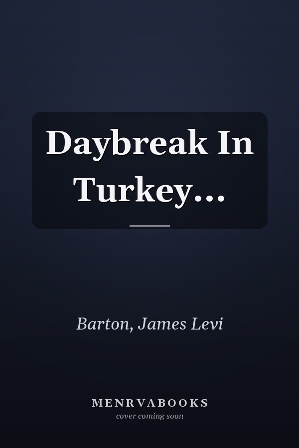 Daybreak In Turkey...