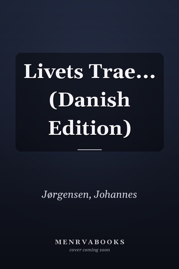 Livets Trae... (Danish Edition)