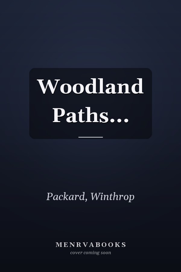 Woodland Paths...