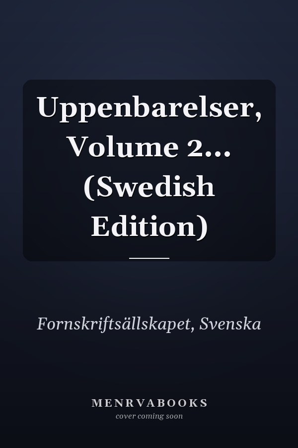 Uppenbarelser, Volume 2... (Swedish Edition)