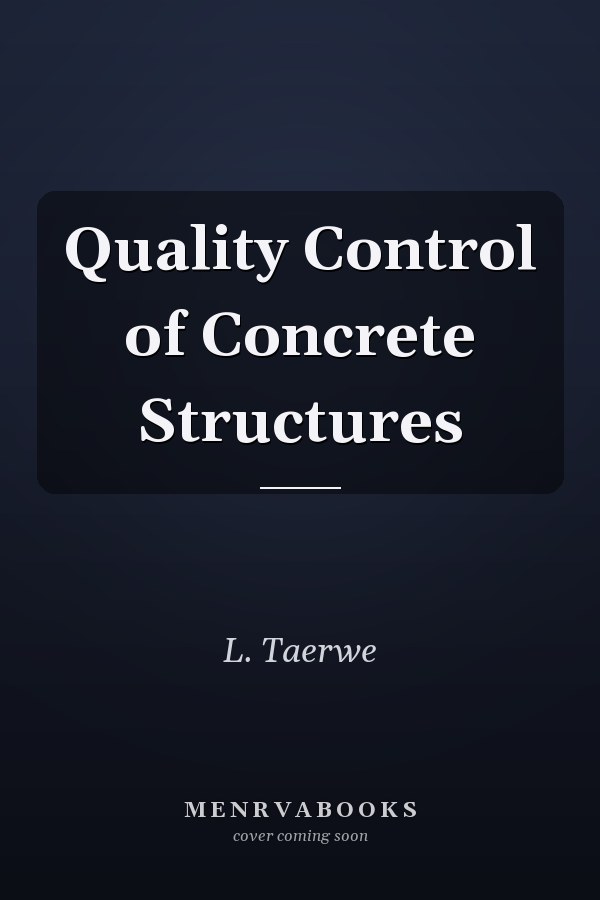 Quality Control of Concrete Structures
