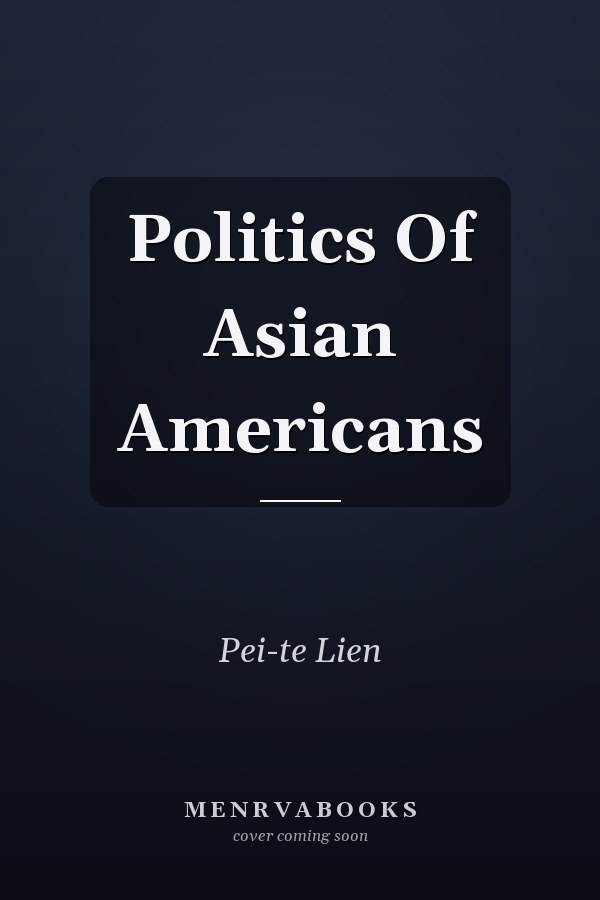Politics Of Asian Americans
