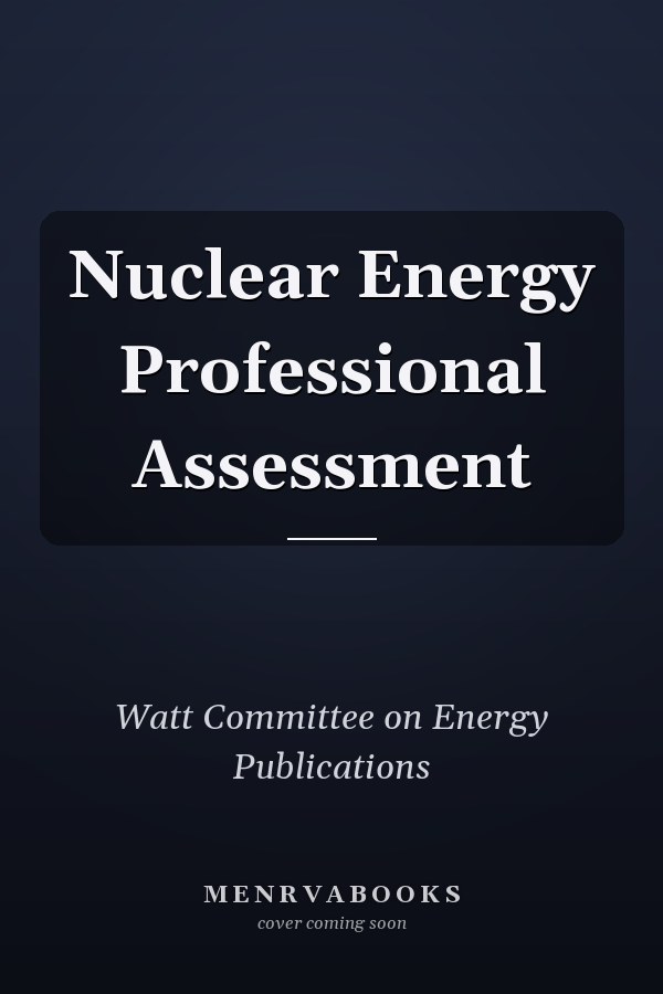 Nuclear Energy Professional Assessment