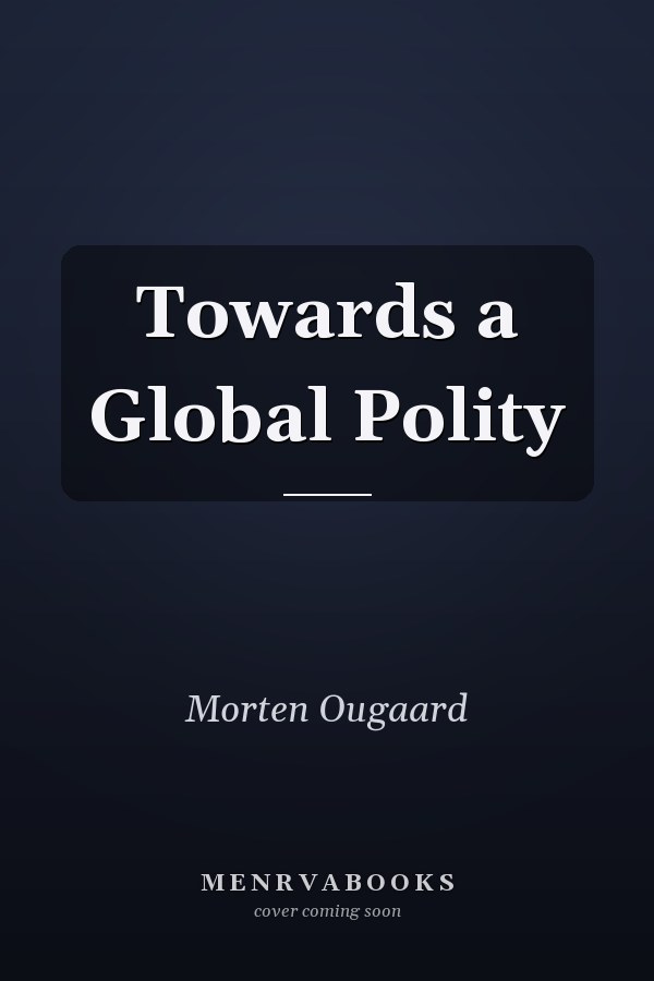 Towards a Global Polity
