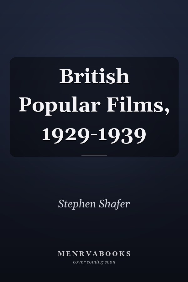 British Popular Films, 1929-1939