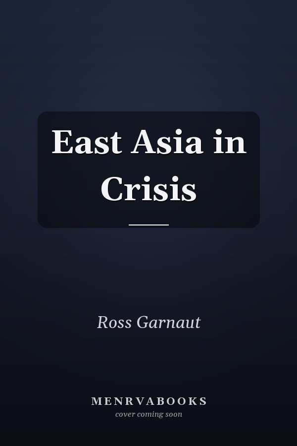 East Asia in Crisis