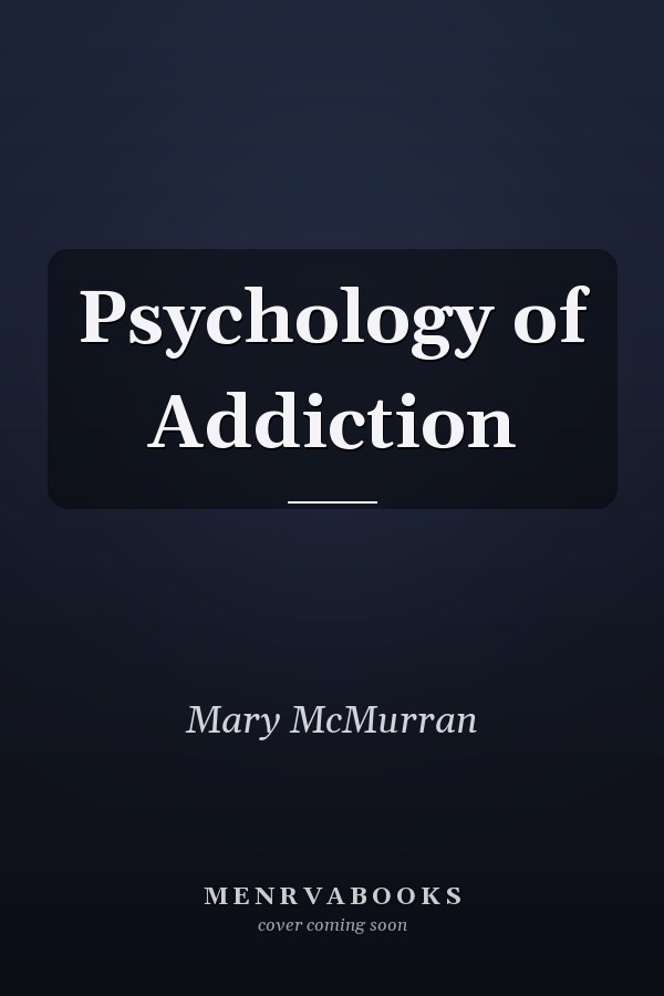 Psychology of Addiction