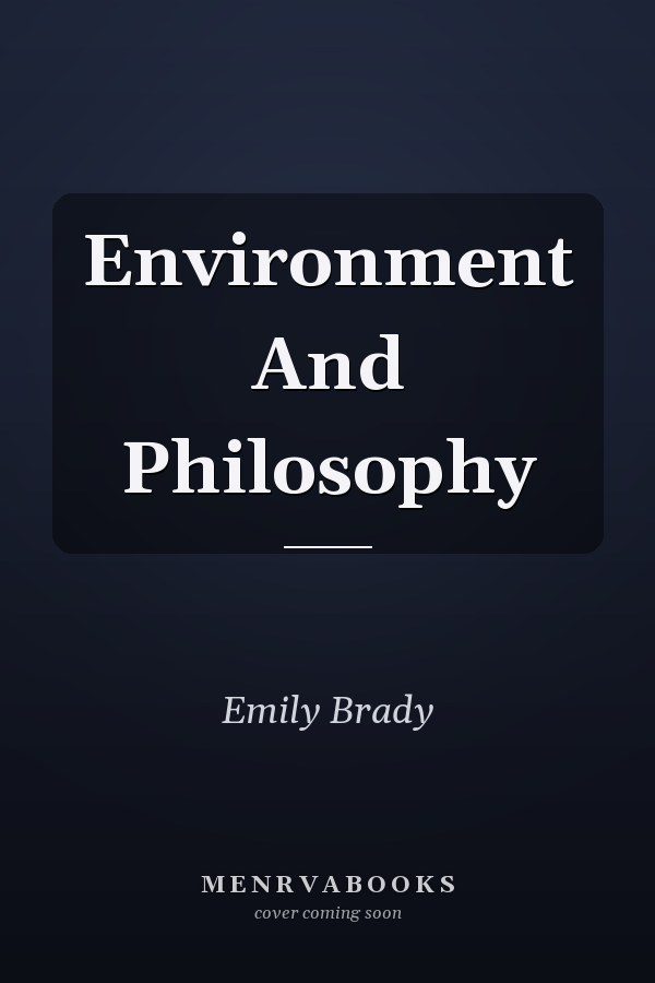 Environment And Philosophy