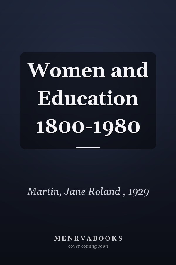 Women and Education 1800-1980